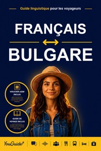 The Language Guide for Travelers - French to Bulgarian - YouGuide - ebook