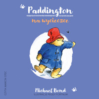 Paddington na wycieczce [wznowienie 2022] - Michael Bond - audiobook