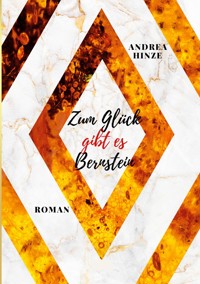 Zum Glück gibt es Bernstein - Andrea Hinze - ebook