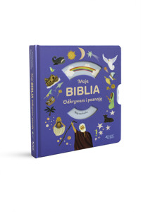 Moja Biblia. Odkrywam i poznaję. Książka z ruchomymi elementami - Alexandra Garibal - książka