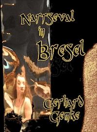 Narrseval in Bresel - Gerhard Gemke - ebook