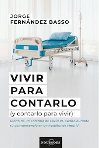 Vivir para contarlo - Jorge Fernández - ebook