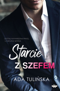 Starcie z szefem - Ada Tulińska - ebook + książka