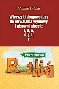 Wierszyki drogowskazy do utrwalania wymowy i pisowni głosek - Lubina Monika - książka