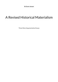 A Revised Historical Materialism - Ib Gram-Jensen - ebook