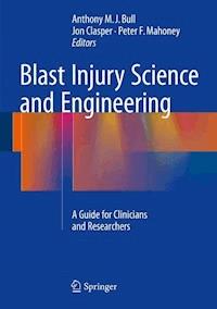 Blast Injury Science and Engineering -  - ebook
