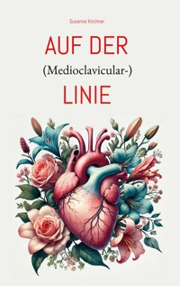 Auf der (Medioclavicular-)Linie - Susanne Kirchner - ebook