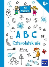 ABC Czterolatek wie -  - książka