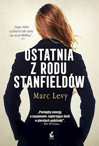 Ostatnia z rodu Stanfieldów - Levy Marc - książka