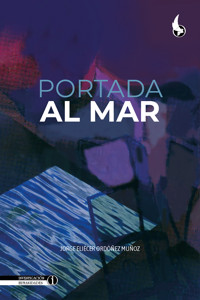 Portada al mar - Jorge Eliécer Ordóñez - ebook