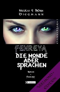 Fenreya - Die Monde aber sprachen - Bjørn Lystaal - ebook