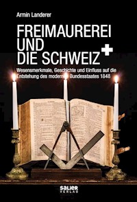 Freimaurerei und die Schweiz - Armin Landerer - ebook