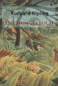 Dschungelbuch - Rudyard Kipling - ebook