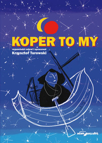 Koper to my - Turowski Krzysztof - książka
