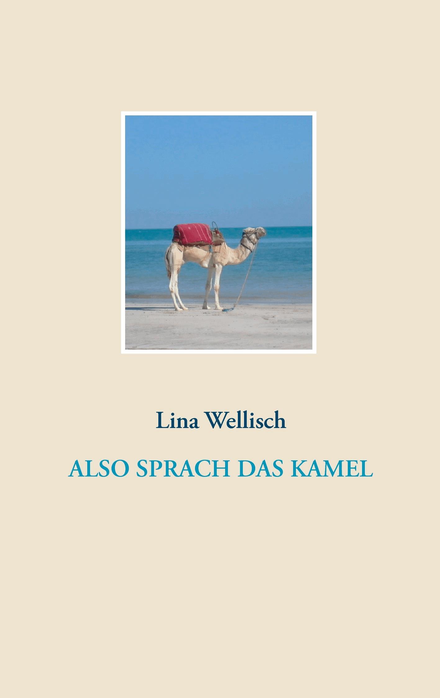 Also sprach das Kamel