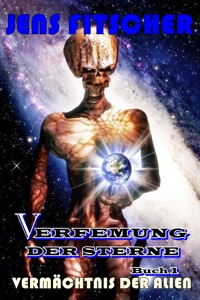 Vermächtnis der Alien (Verfemung der Sterne 1) - Jens Fitscher - ebook