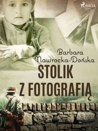 Stolik z fotografią - Barbara Nawrocka-Dońska - ebook + audiobook