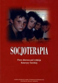 Socjoterapia - redakcja Katarzyna Sawicka - ebook