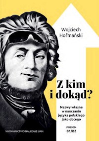 Z kim i dokąd? - Hofmański Wojciech - książka