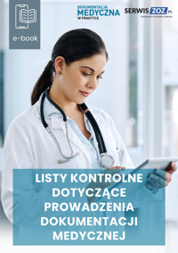 Listy kontrolne dotyczące prowadzenia dokumentacji medycznej - zbiorowa praca - ebook