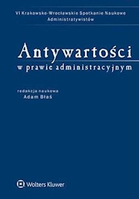 Antywartości w prawie administracyjnym -  - książka