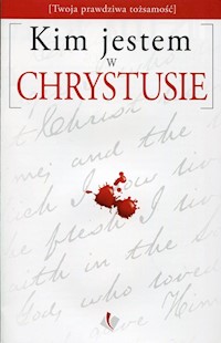 Kim jestem w Chrystusie -  - książka