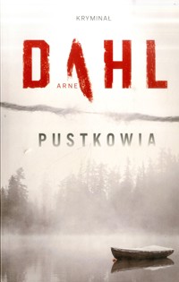Pustkowia - Arne Dahl - ebook + książka