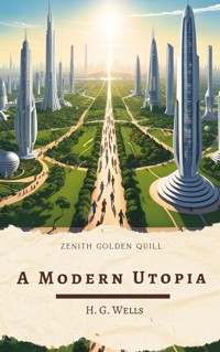 A Modern Utopia - H G Wells - ebook