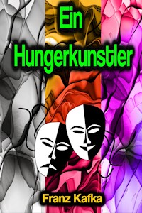 Ein Hungerkunstler - Franz Kafka - ebook