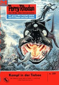 Perry Rhodan 281: Kampf in der Tiefsee - H.G. Ewers - ebook