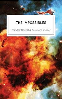 The Impossibles - Randall Garrett - ebook