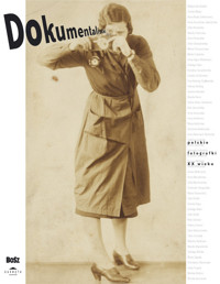 Dokumentalistki Polskie fotografki XX wieku- wersja angielska -  - książka