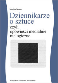 Dziennikarze o sztuce - Wawer Monika - książka