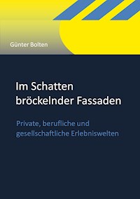 Im Schatten bröckelnder Fassaden - Günter Bolten - ebook