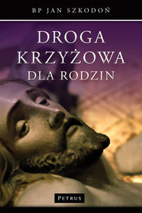Droga Krzyżowa dla Rodzin - Szkodoń Jan - książka