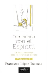 Caminando con el espíritu - Francisco Taboada López - ebook