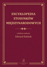 Encyklopedia stosunków międzynarodowych -  - książka