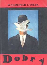 Dobry - Waldemar Łysiak - ebook