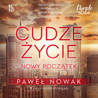 Cudze życie. Nowy początek - Nowak Paweł - ebook + audiobook