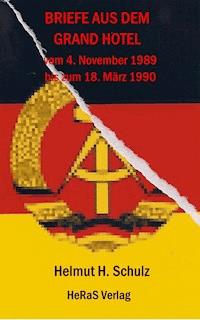Briefe aus dem Grand Hotel - Helmut H. Schulz - ebook
