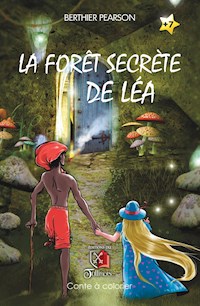 La forêt secrète de Léa - Berthier Pearson - ebook