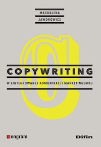 Copywriting w zintegrowanej komunikacji marketingowej - Jaworowicz Magdalena - książka