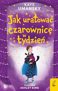 Jak uratować czarownicę w tydzień Tom 2 - Kaye Umansky - książka