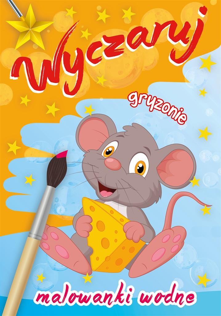 Malowanki wodne. Wyczaruj gryzonie - Wydawnictwo Skrzat - książka