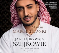 Jak podrywają szejkowie - Marcin Margielewski - ebook + audiobook + książka