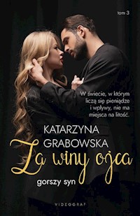 Gorszy syn Tom 3 Za winy ojca - Katarzyna Grabowska - książka