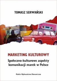 Marketing kulturowy. - Serwański Tomasz - książka