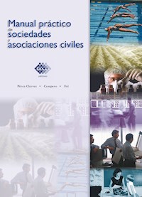 Manual práctico de sociedades y asociaciones civiles 2016 - José Pérez Chávez - ebook