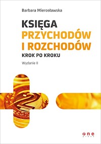 Księga przychodów i rozchodów krok po kroku - Mierosławska Barbara - książka
