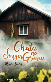Chata na Siwym Groniu - Bastak Maryla - ebook + audiobook + książka